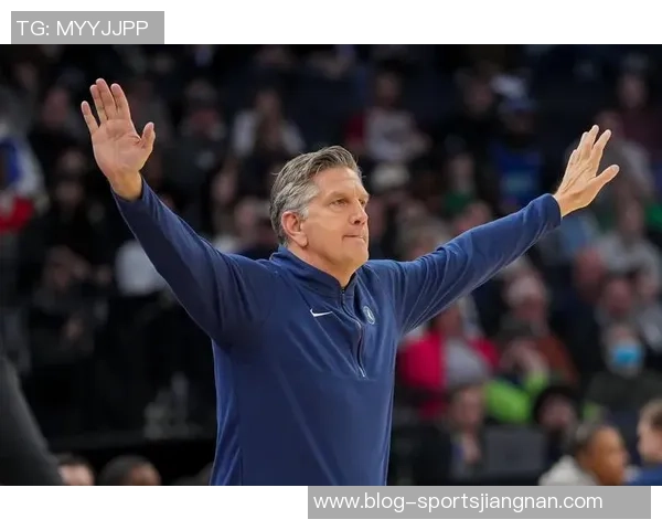 芬奇谈戈贝尔缺席第四节防守困境球队内线失守亟需调整策略